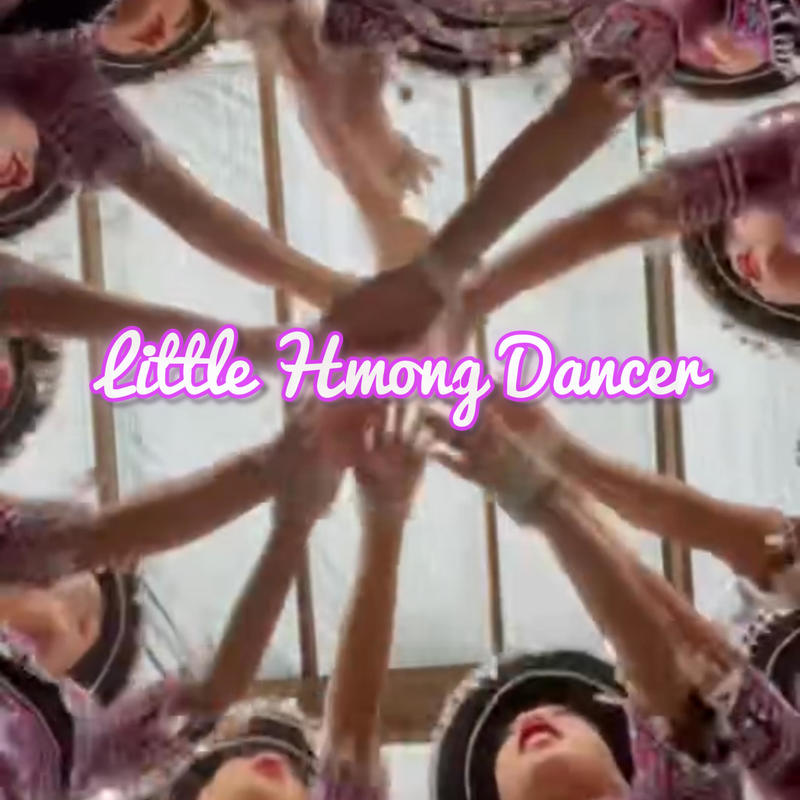 LittleHmongDancer封面