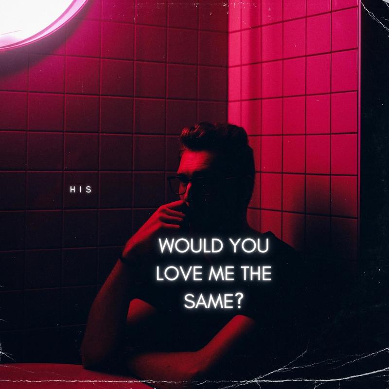 WouldYouLoveMetheSame封面