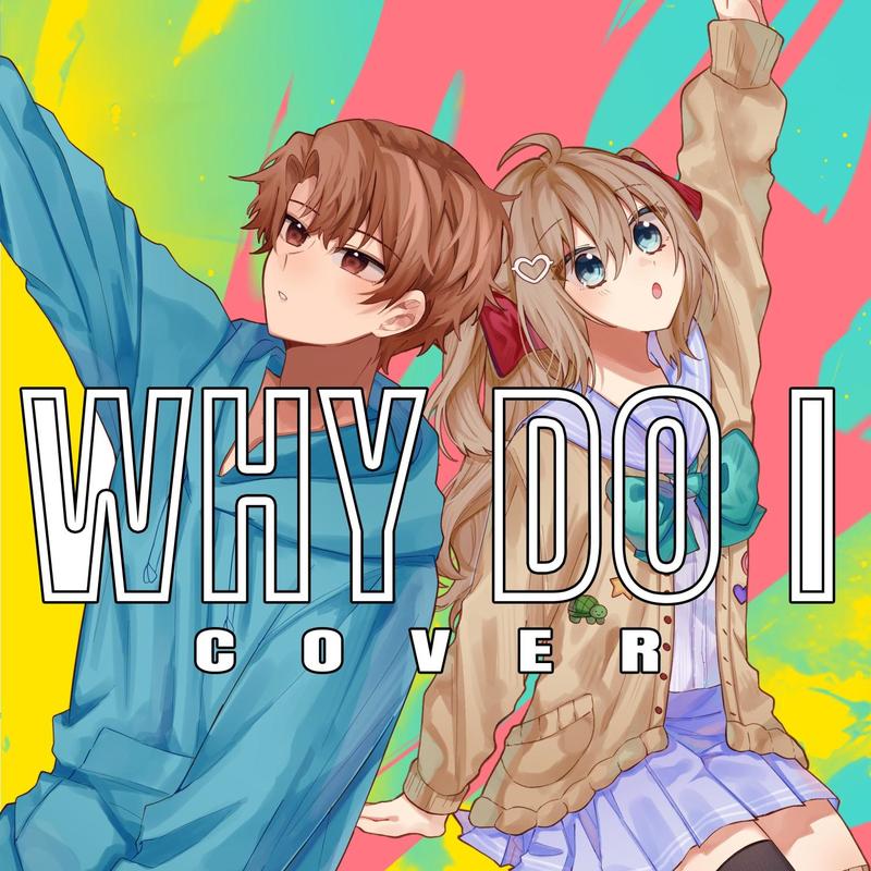 WhyDoI(feat.Neuro封面