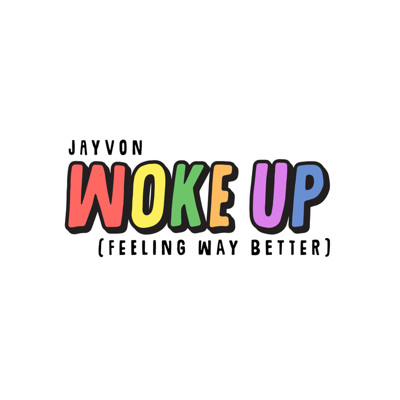 WokeUp(FeelingWayBetter)封面