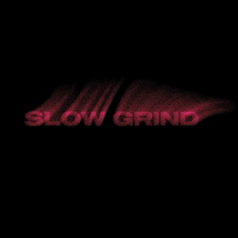 SlowGrind封面