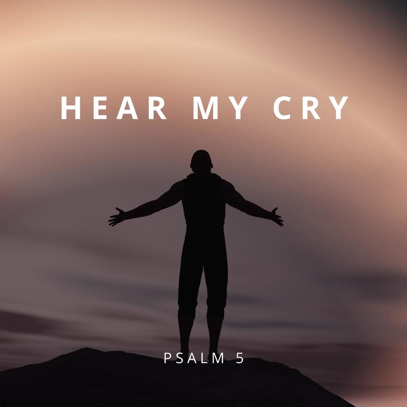 HearMyCry(Psalm5)封面