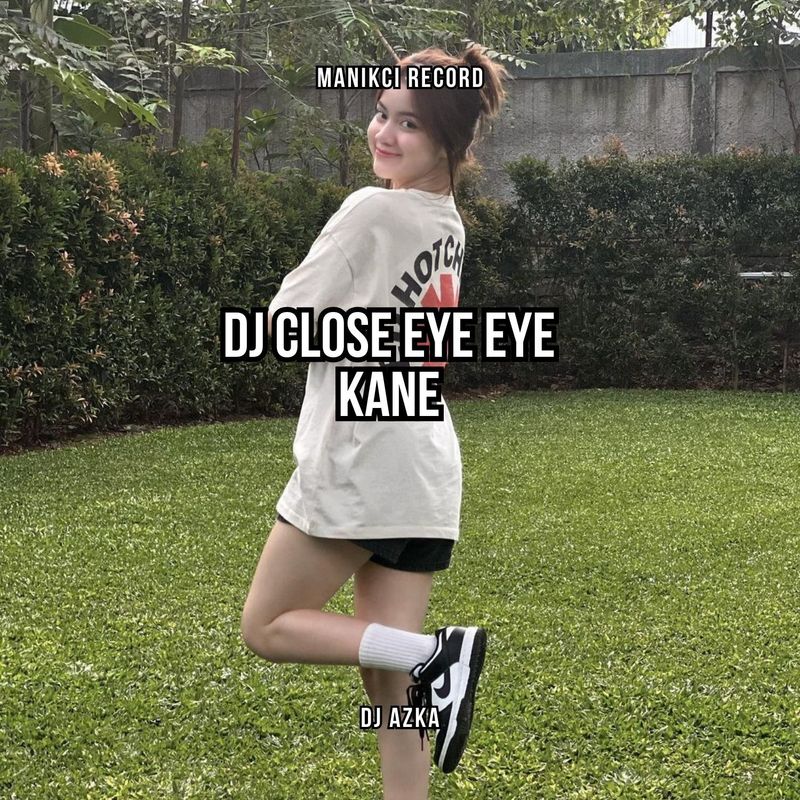 DjCloseEyeEyeKane封面