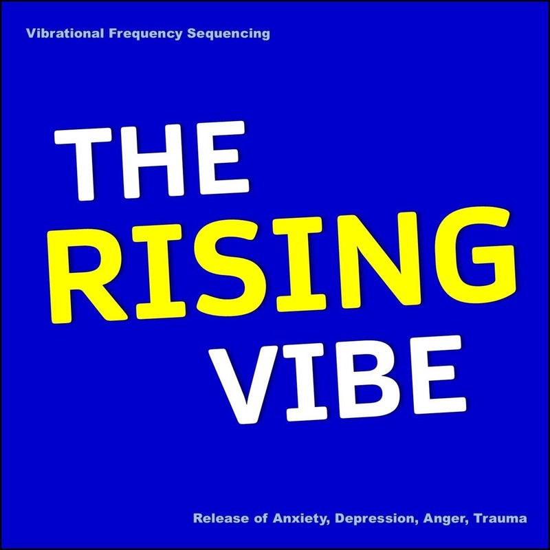 TheRisingVibe:VibrationalFrequencySequencingReleaseforAnxiety,Depression,Anger,Trauma封面
