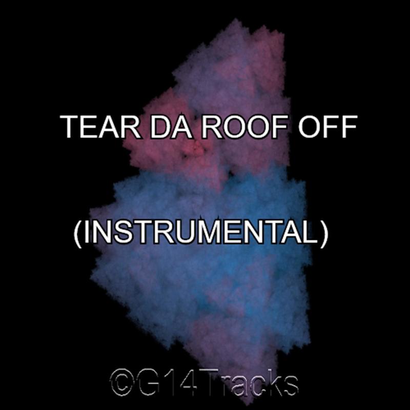 TearDaRoofOff封面