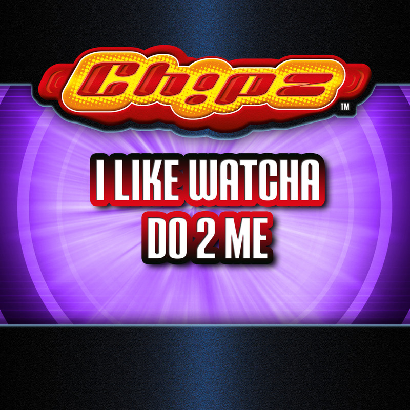 ILikeWhatchaDo2Me封面