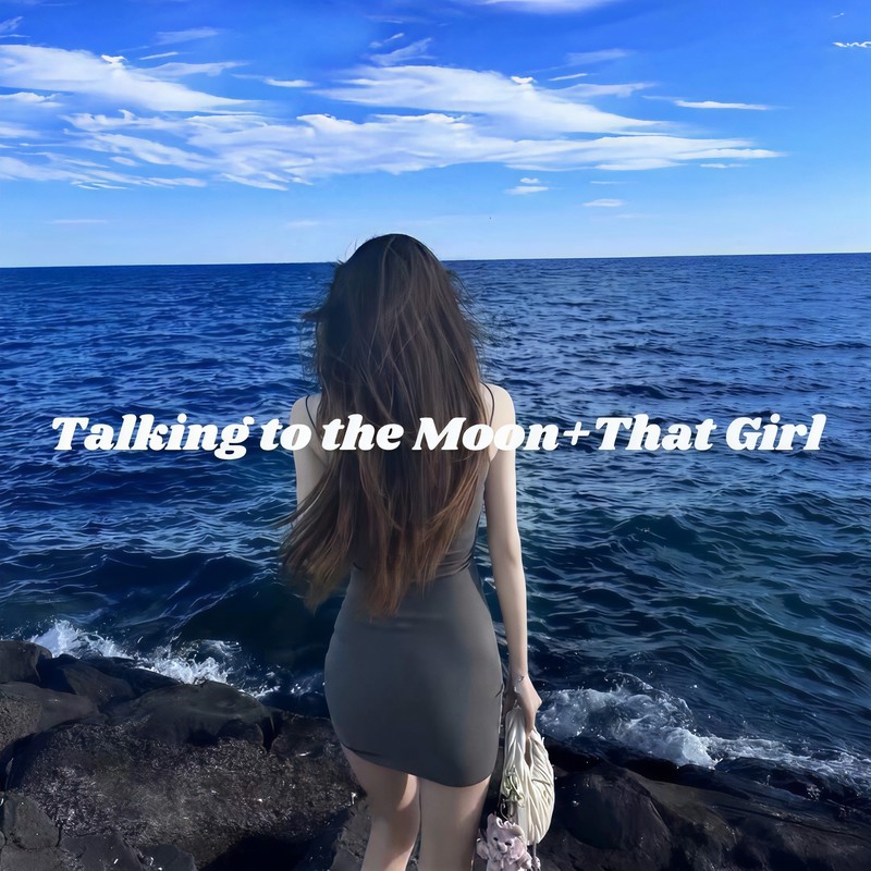TalkingtotheMoon+ThatGirl封面