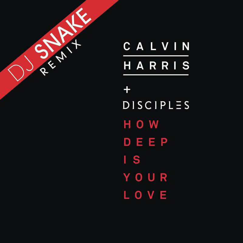 HowDeepIsYourLove(DJSnakeRemix)封面