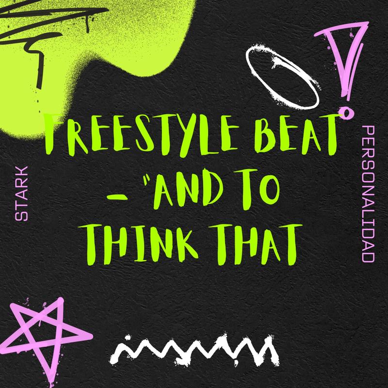 FreestyleBeatAndtothinkthat封面