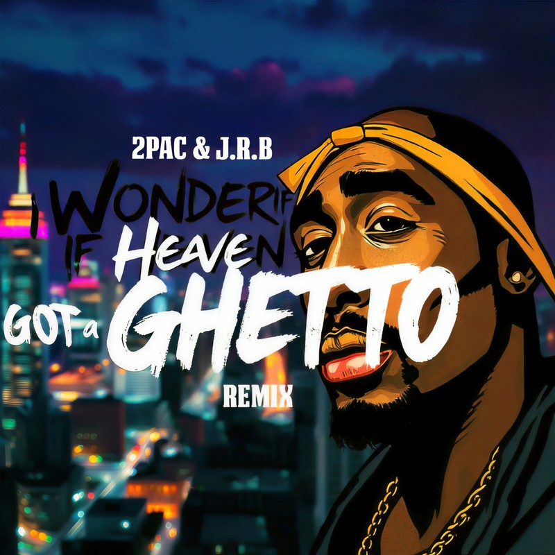 IWonderIfHeavenGotaGhetto封面