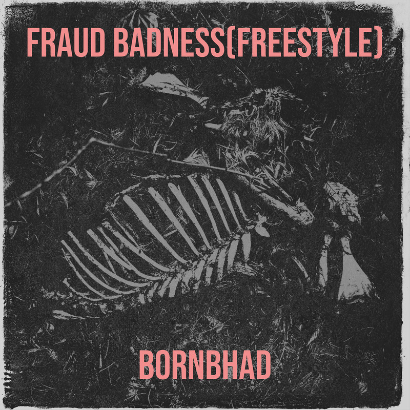 FraudBadness(Freestyle)封面