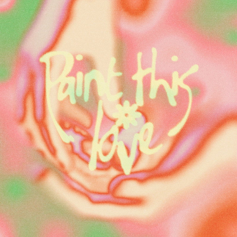Paintthislove封面
