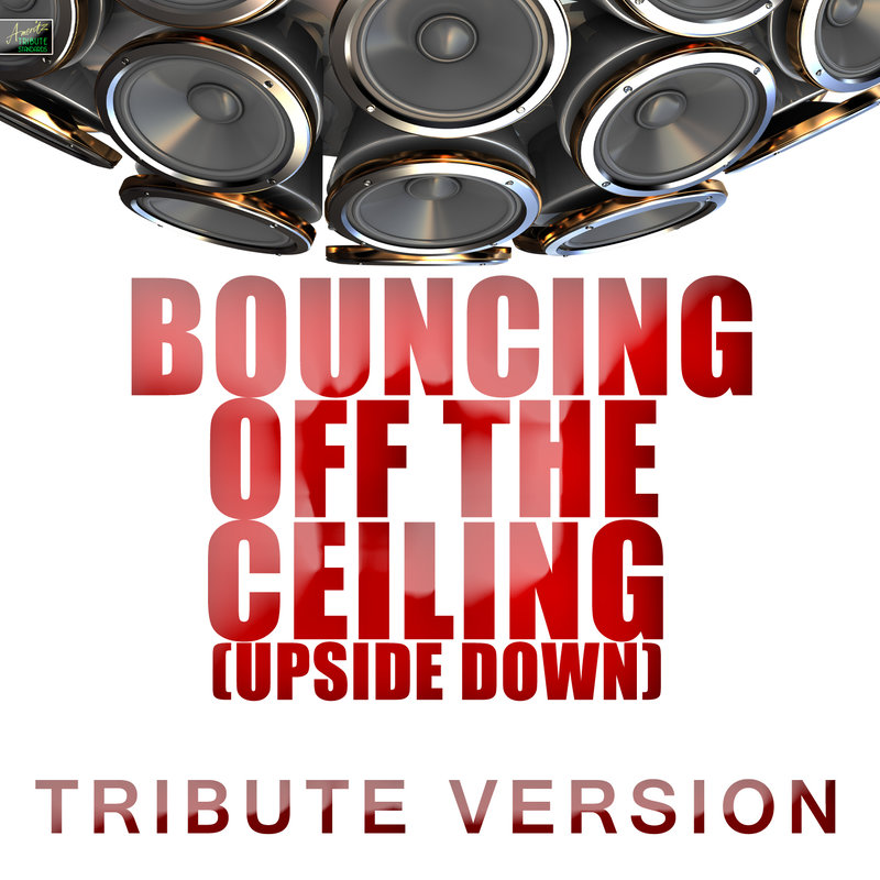 BouncingOfftheCeiling(UpsideDown)封面