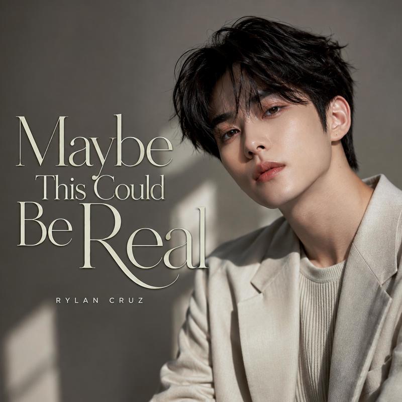 MaybeThisCouldBeReal封面