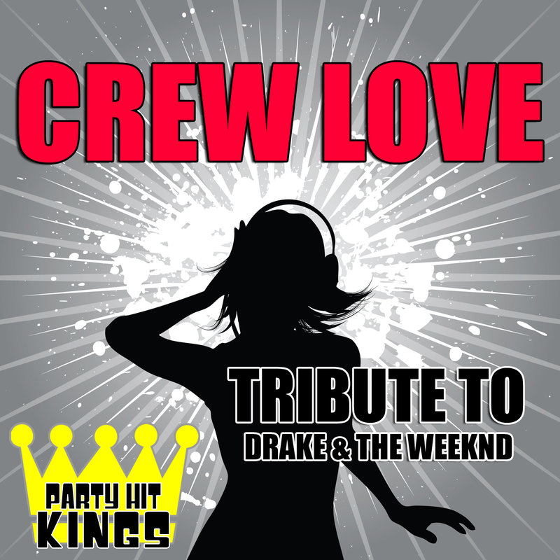 CrewLove(TributetoDrakeTheWeeknd)封面