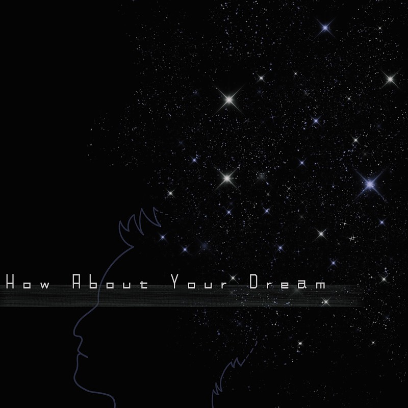So,HowYouAboutYourDream封面