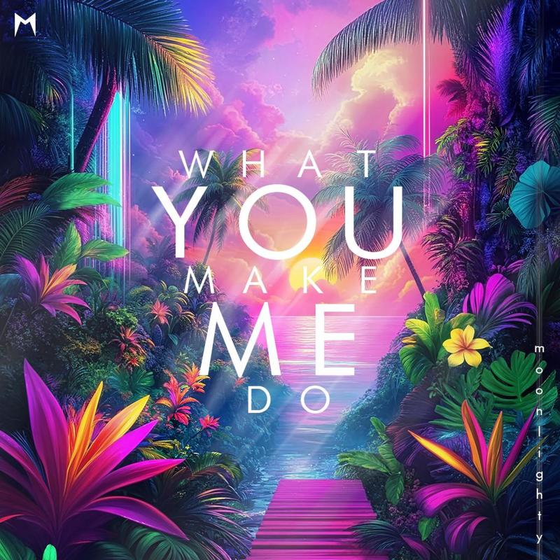 WhatYouMakeMeDo封面