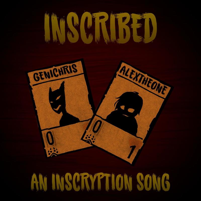 Inscribed(InscryptionSong)(feat.AlexTheOne)封面