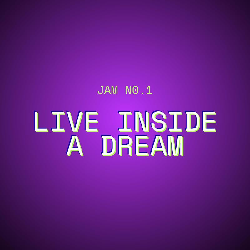 LiveInsideADream封面