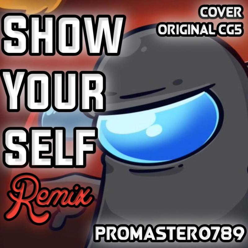 ShowYourself(feat.CG5)封面