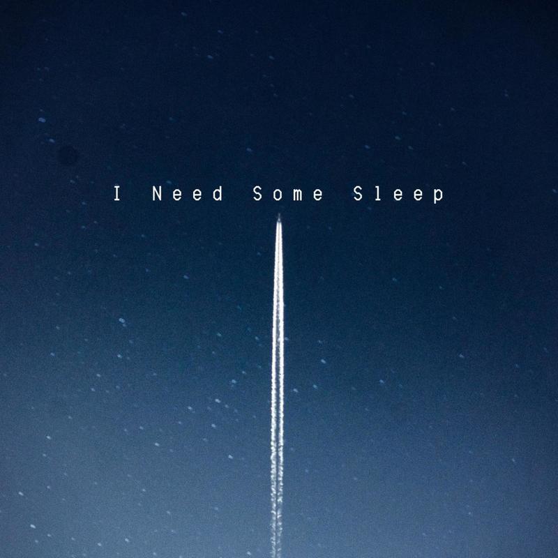 INeedSomeSleep封面