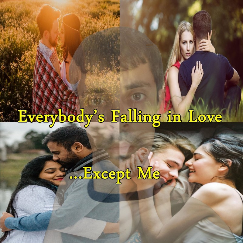 Everybody'sFallinginLove...ExceptMe封面