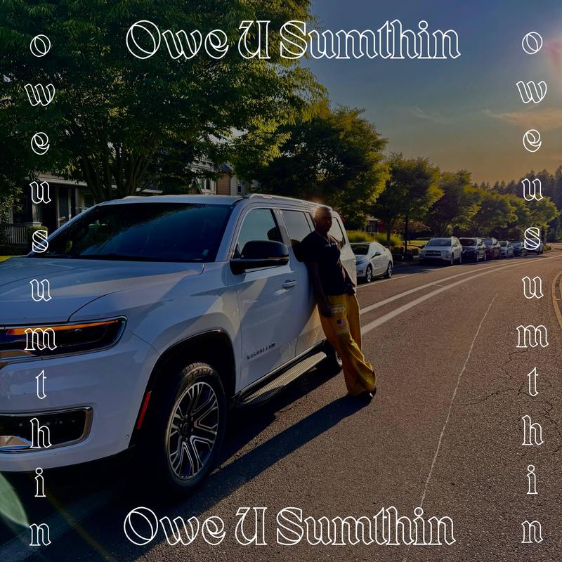 OweUSumthin封面