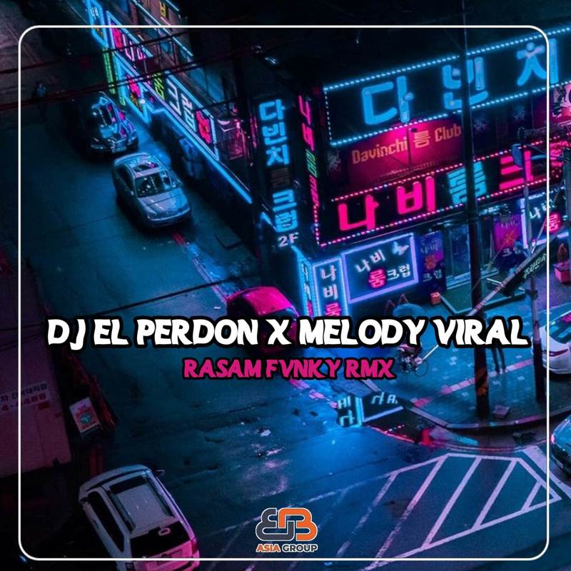 DJELPERDONXMELODYVIRAL封面