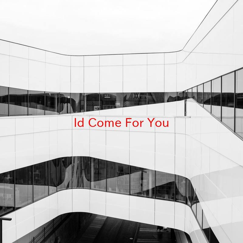 I'dComeForYou封面