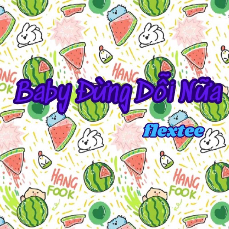 BabyĐừngDỗiNữa(Explicit)封面