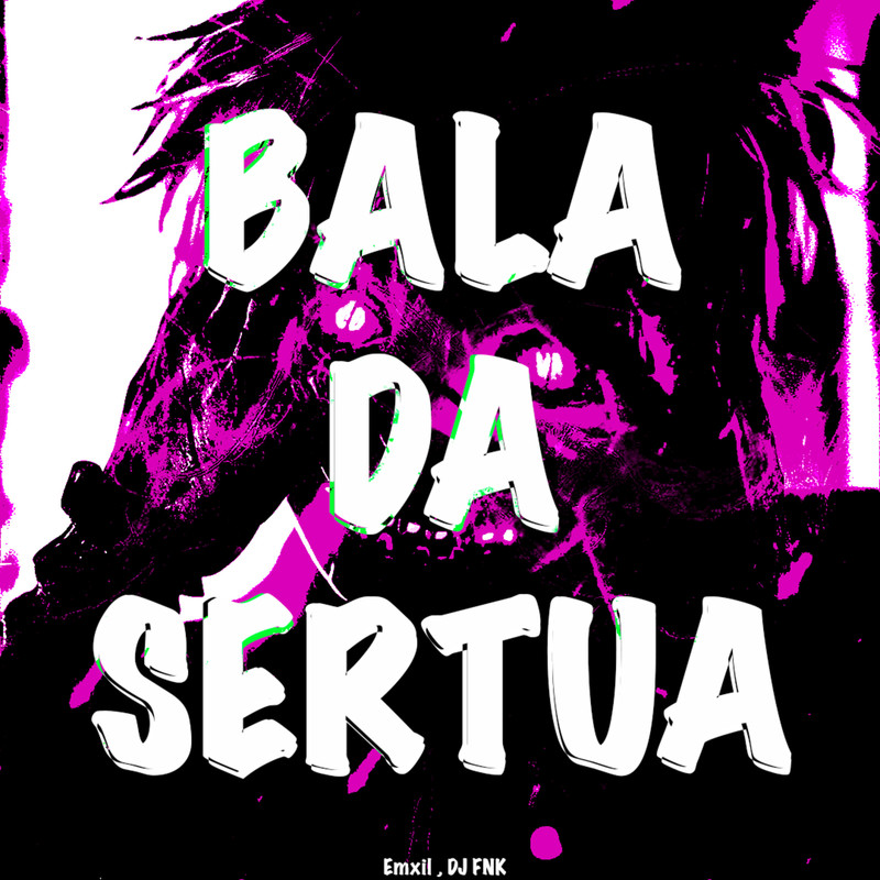 BalaDaSertua封面