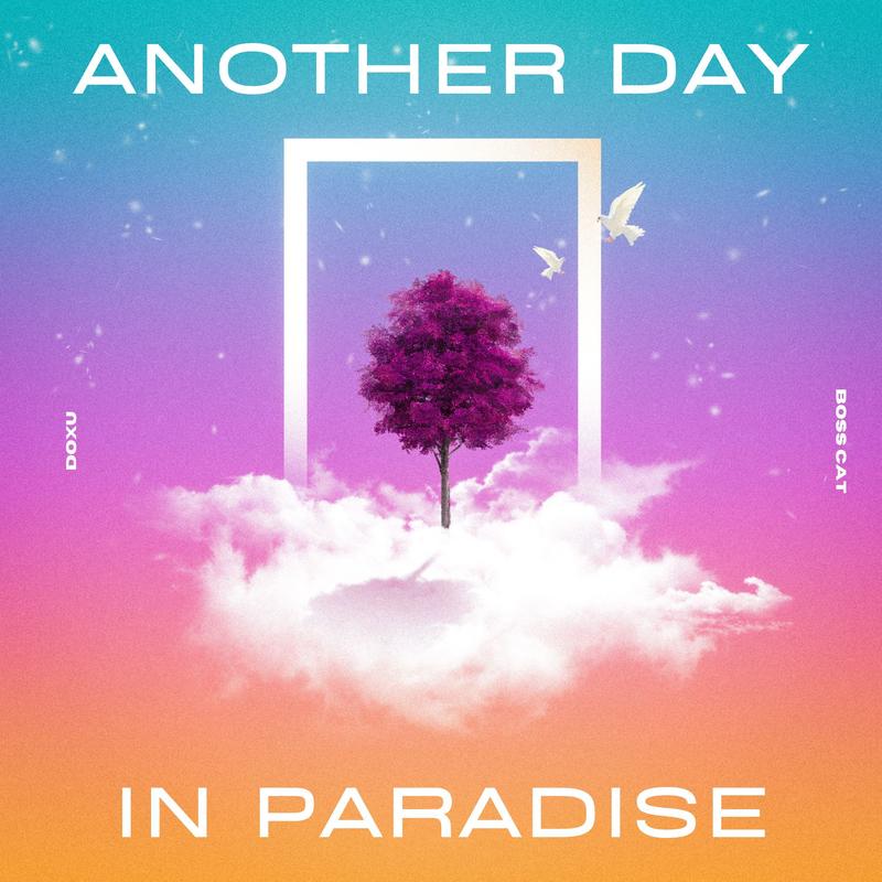 AnotherDayInParadise封面
