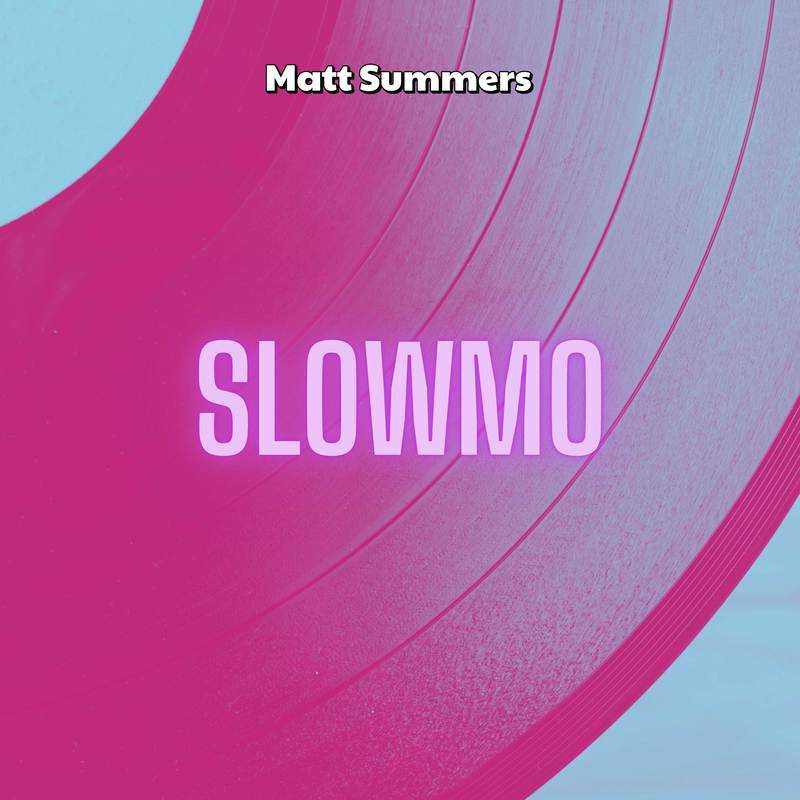 Slowmo封面