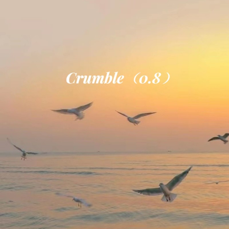 Crumble封面