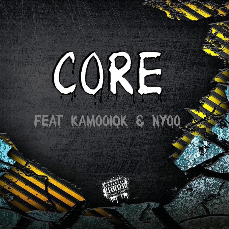 CORE(feat.NyooKamoo2shell)(Explicit)封面