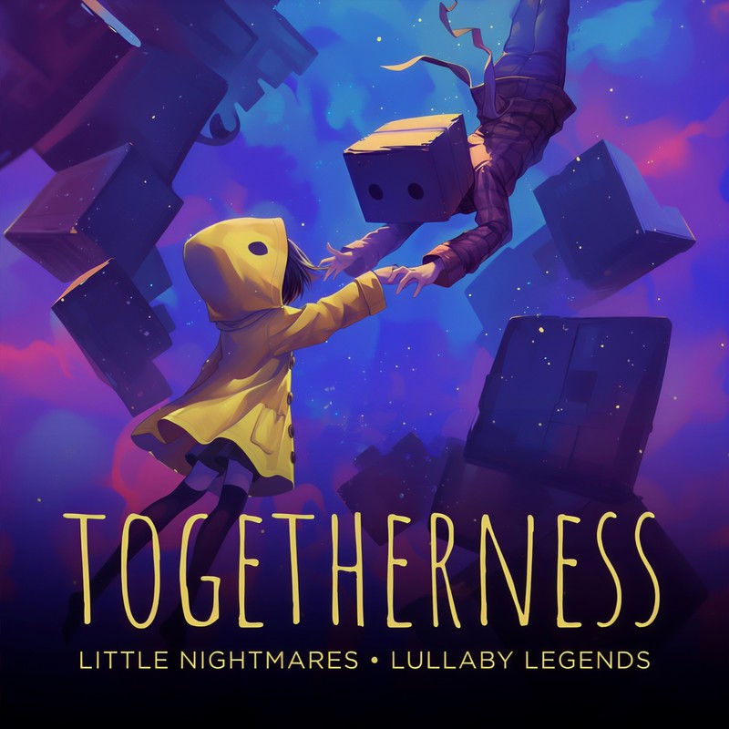 TogethernessI(LittleNightmares2)LoFi封面