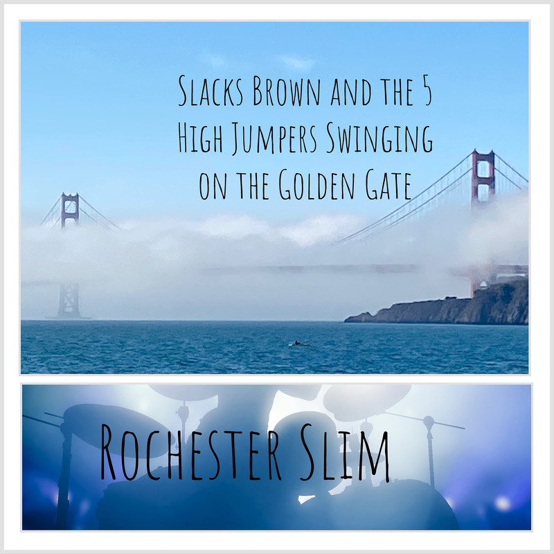 SlacksBrownandthe5HighJumpersSwingingontheGoldenGate封面