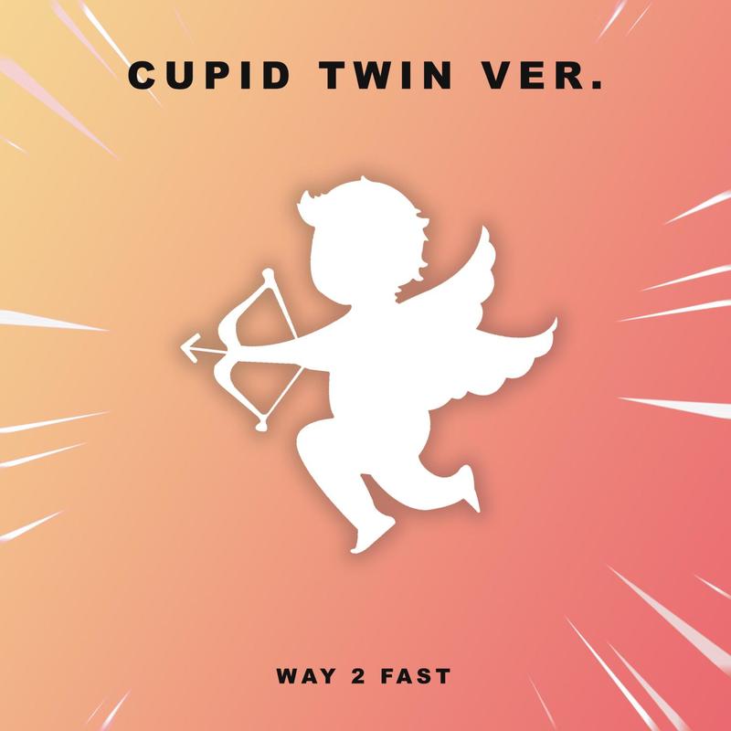 CupidTwinVer.(SpedUp)封面