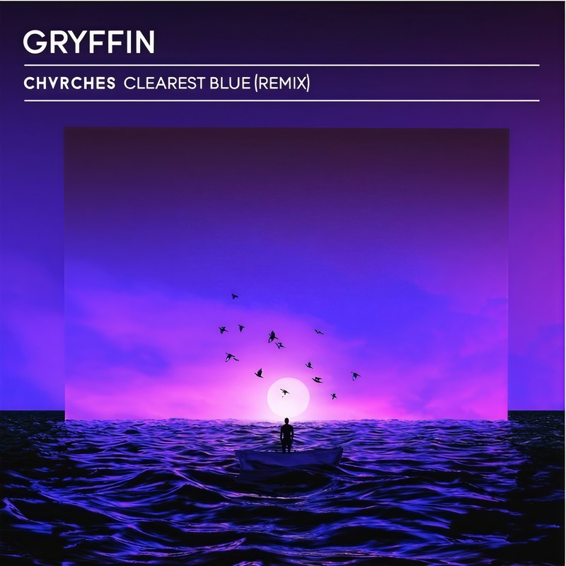 ClearestBlue(GryffinRemix)封面