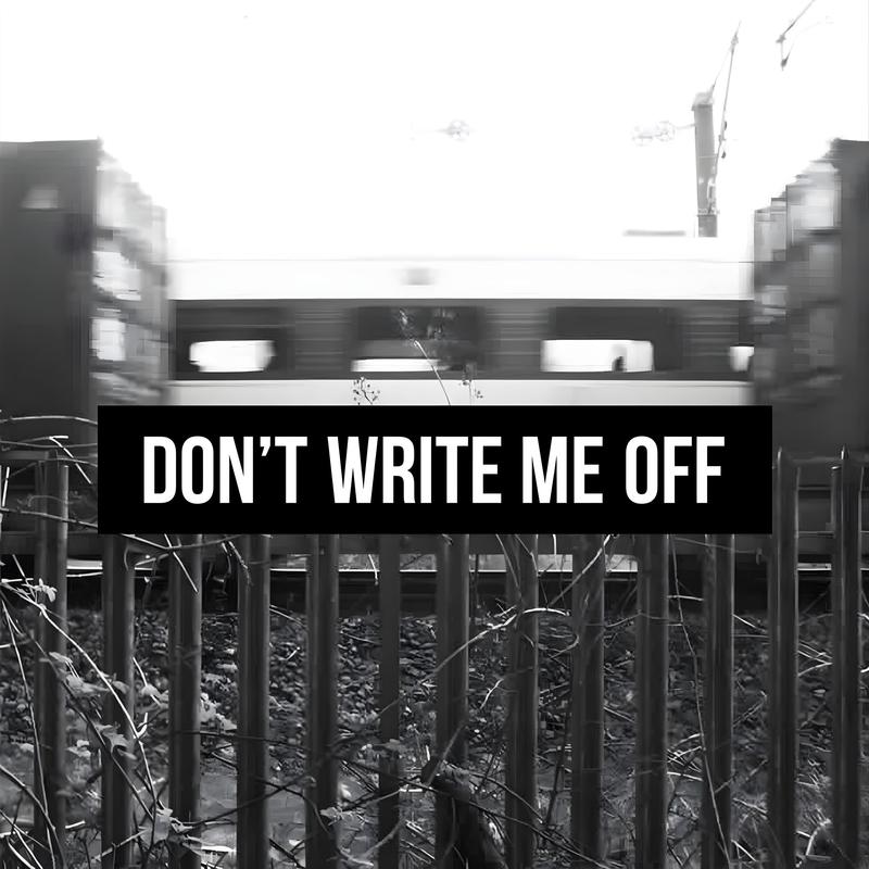 Don'tWriteMeOff封面