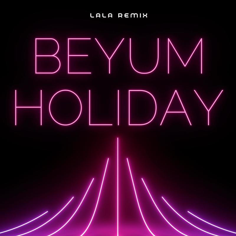 BeyumHoliday封面