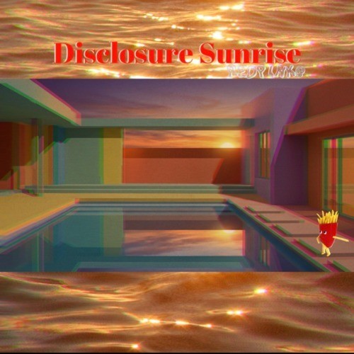DisclosureSunrise封面