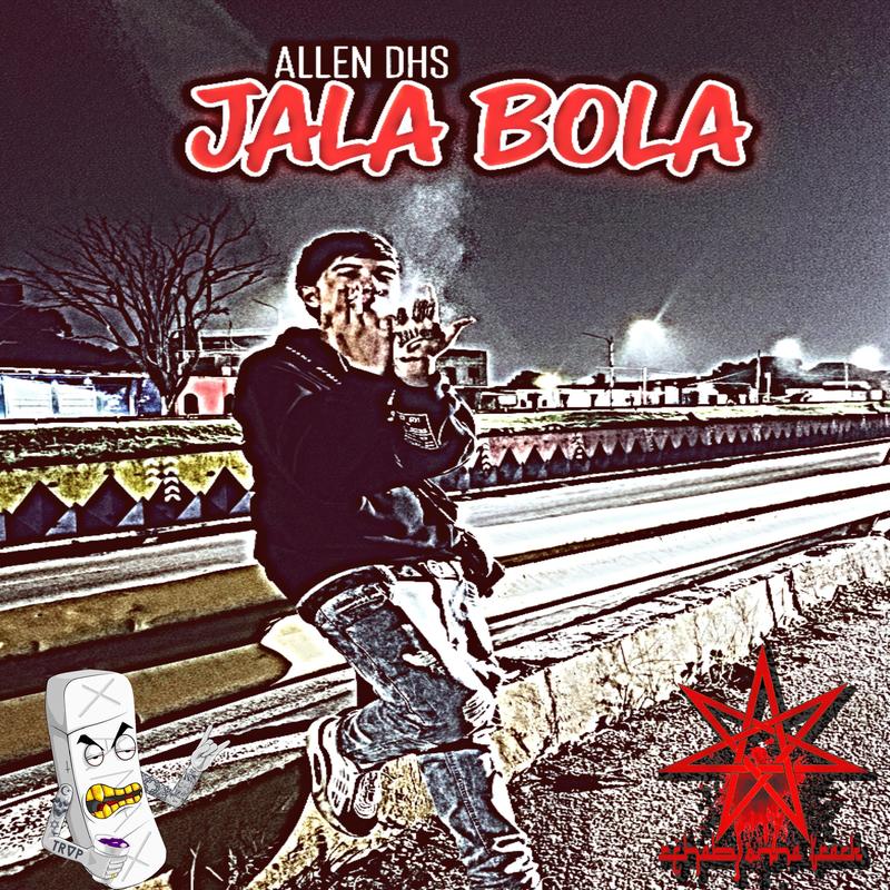 JalaBola(feat.DhsAllen)封面