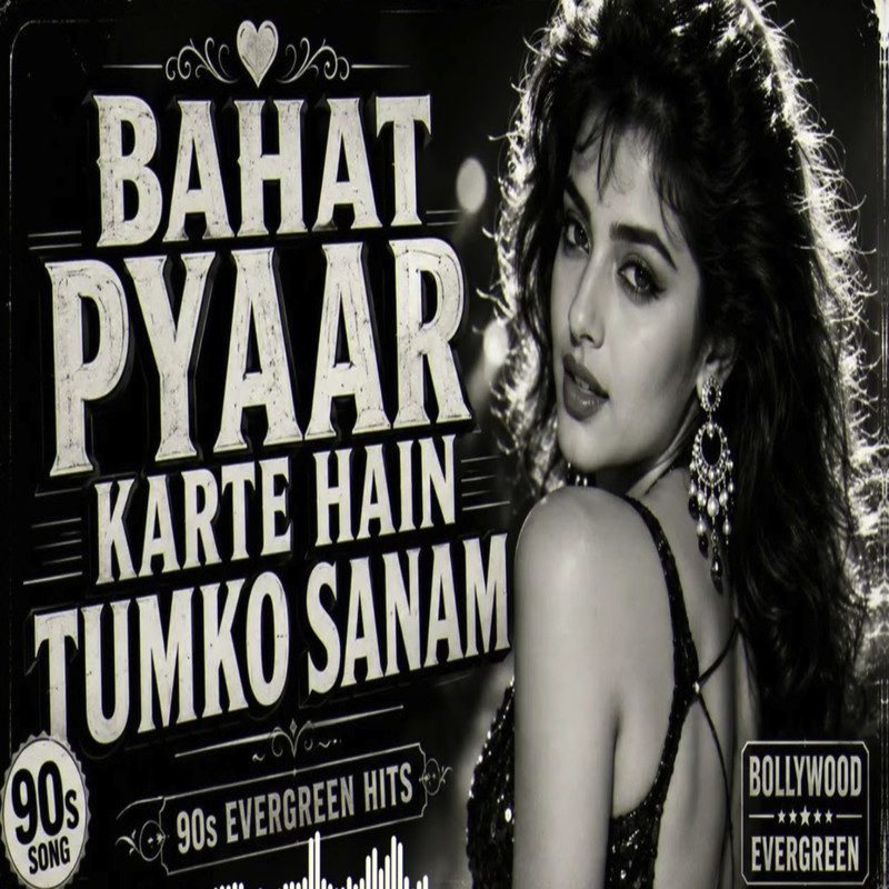 BahutPyarKarteHainTumkoSanam封面