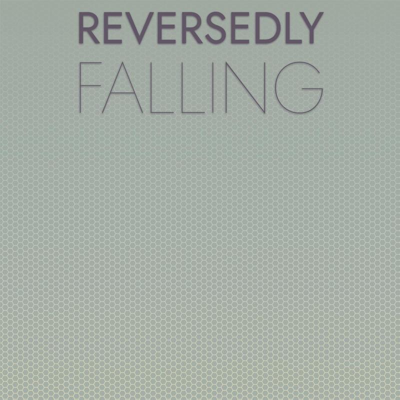 ReversedlyFalling封面