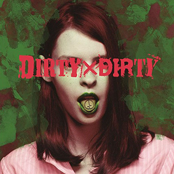 DIRTY×DIRTY封面