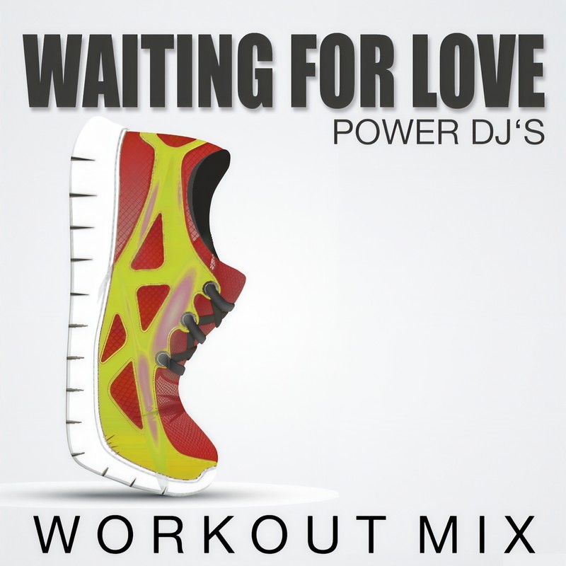 WaitingforLove(WorkoutMix)封面