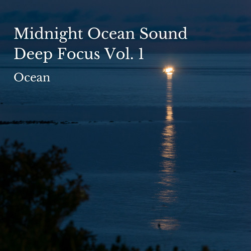 Ocean:MidnightOceanSoundDeepFocusVol.1封面