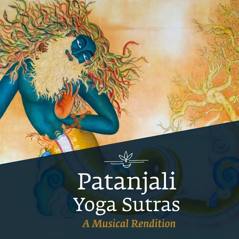 PatanjaliYogaSutras:AMusicalRendition封面