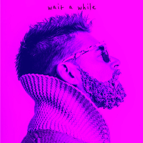WaitaWhile封面